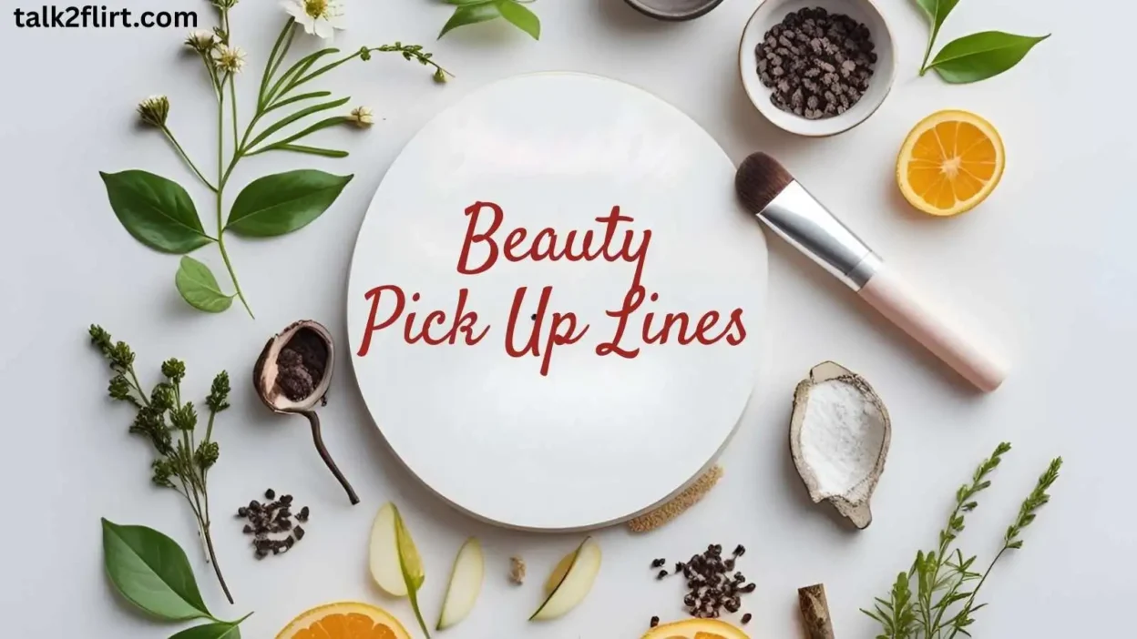 Beauty Pick Up Lines