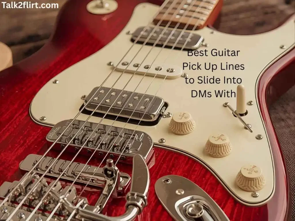 Best Guitar Pick Up Lines to Slide Into DMs With