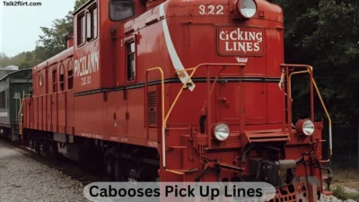Caboose Pick Up Lines to Try