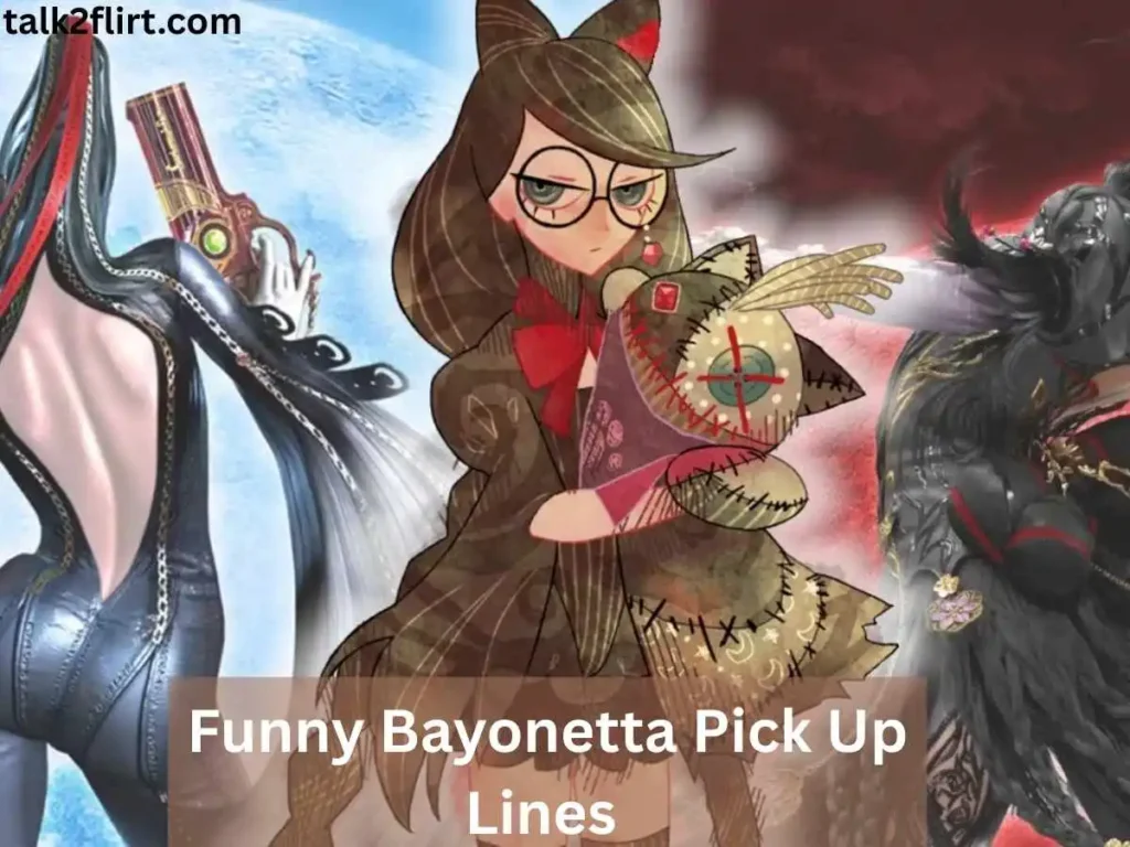 Funny Bayonetta Pick Up Lines 