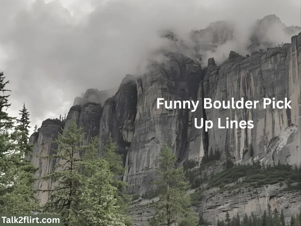 Funny Boulder Pick Up Lines