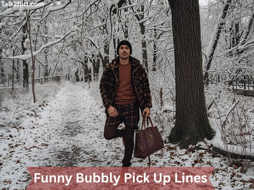 Funny Bubbly Pick Up Lines