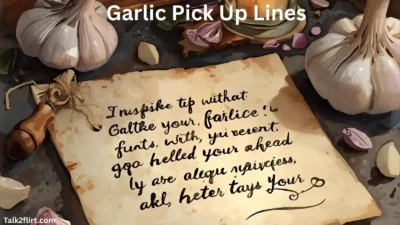 Garlic Pick Up Lines