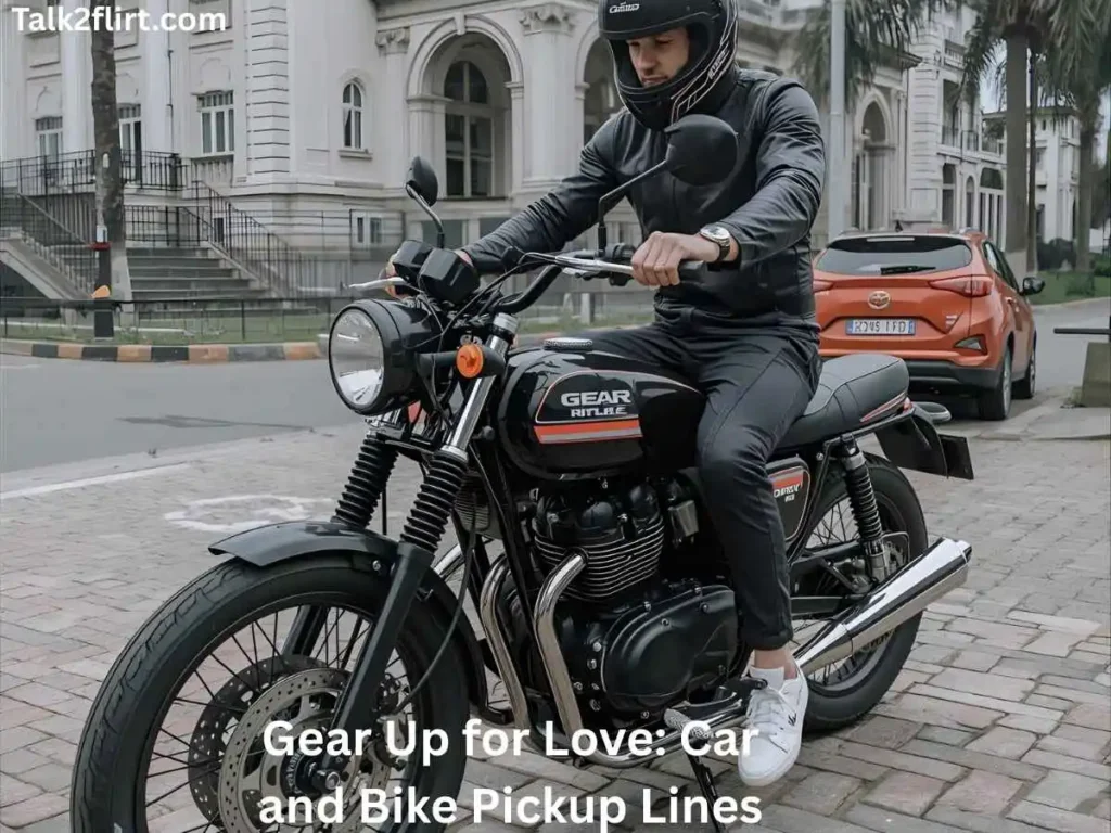 Gear Up for Love: Car and Bike Pickup Lines