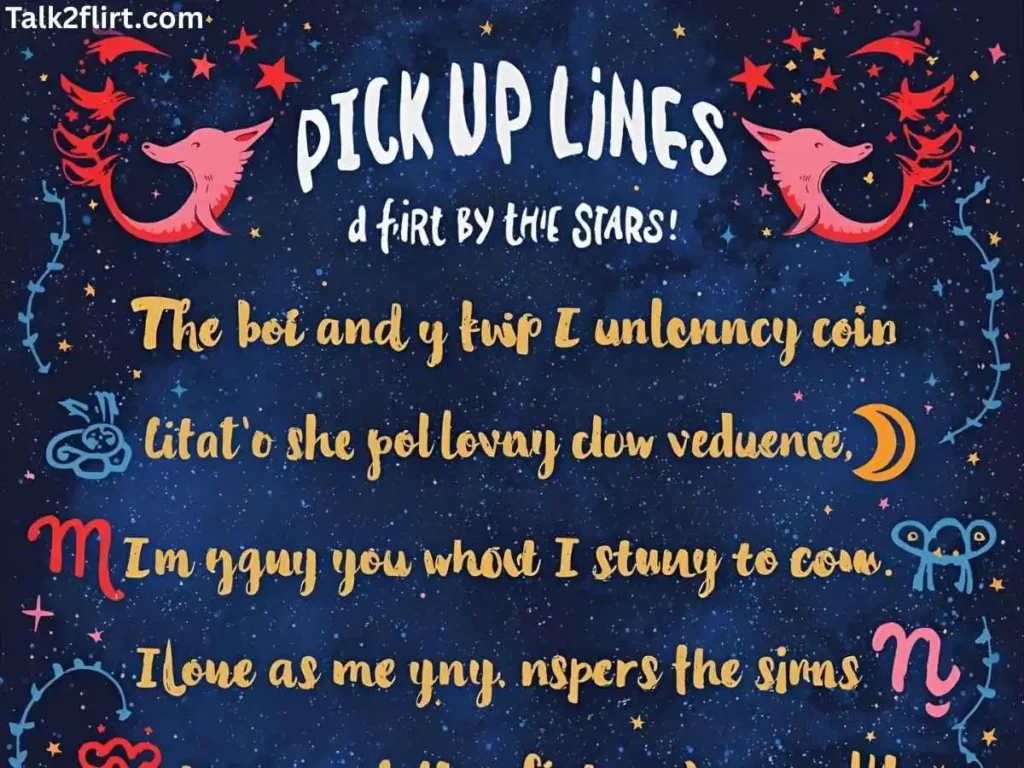 Zodiac Pick Up Lines to Flirt by the Stars
