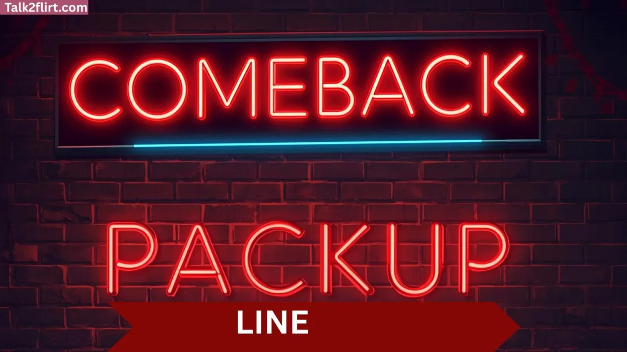 Comeback Pickup Lines