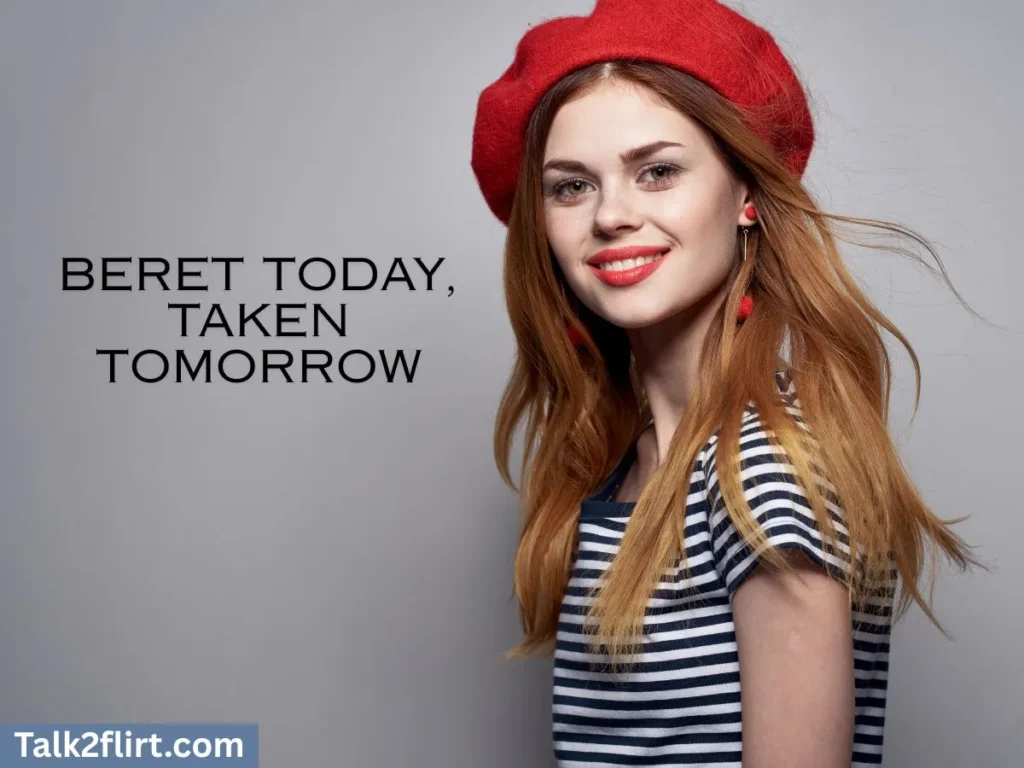 Cute Beret Pick Up Lines for Instagram Captions