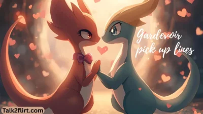 Gardevoir pick up lines