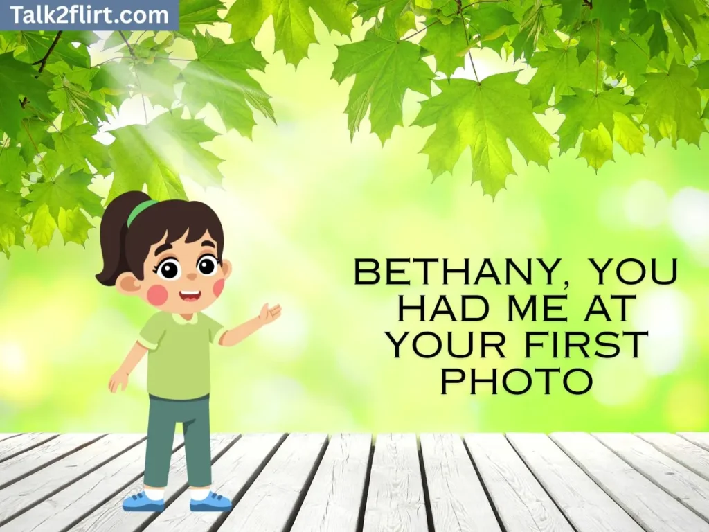 Smooth Pick-Up Lines for a First DM to Bethany