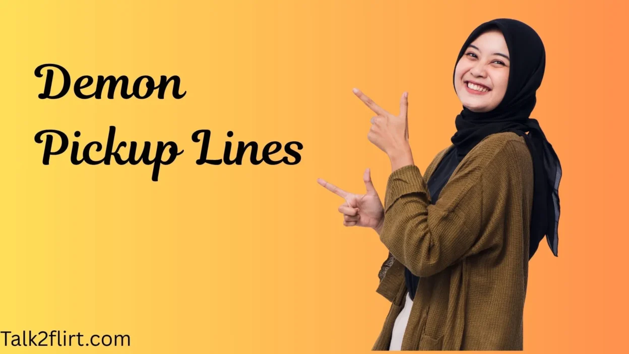 Demon Pickup Lines