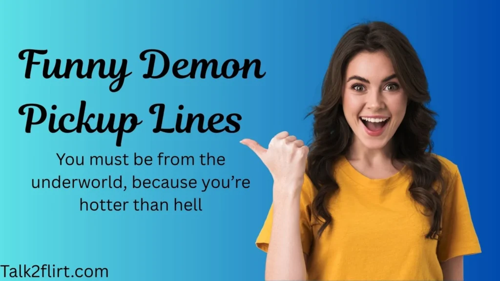 Funny Demon Pickup Lines