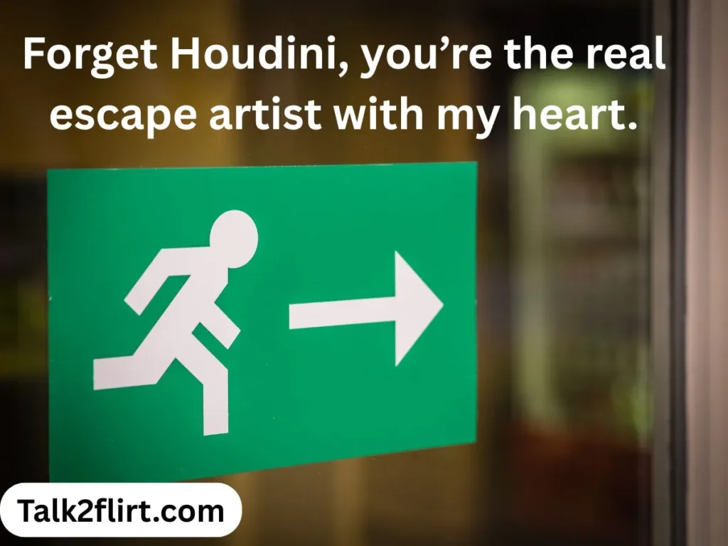 Funny Escape Pick Up Lines