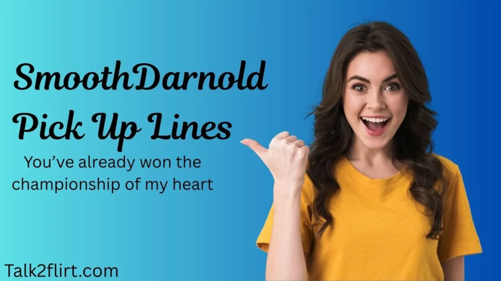 Smooth Darnold Pick Up Lines