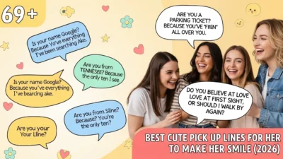 cute pick up lines for her