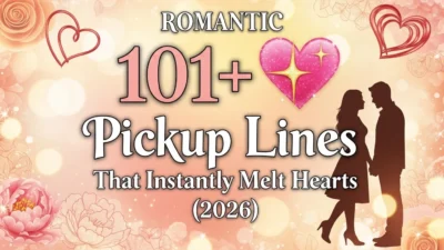 Romantic Pickup Lines