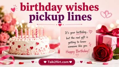birthday wishes pickup lines